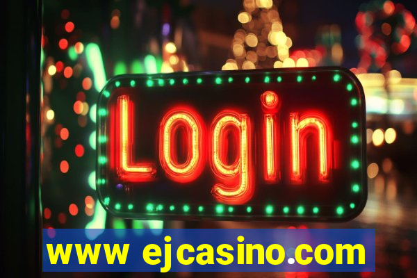 www ejcasino.com